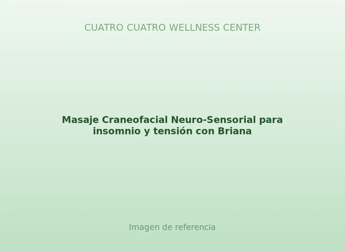 Masaje Craneofacial Neuro-Sensorial para insomnio y tensión con Briana