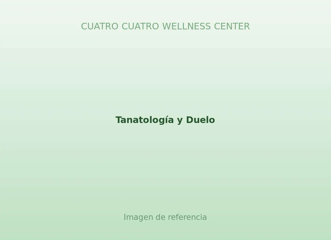 Tanatología y Duelo