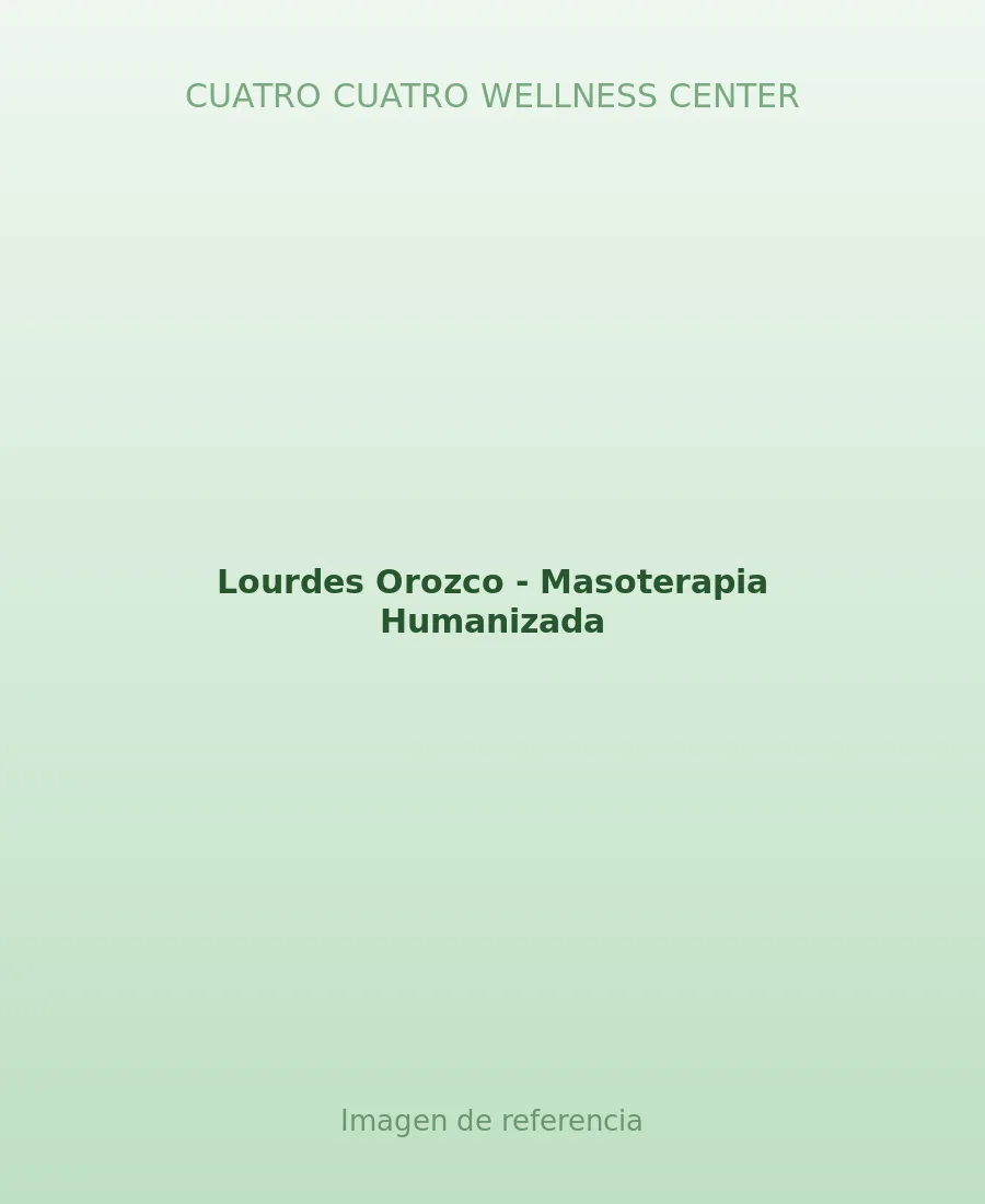 Lourdes Orozco - Masoterapia Humanizada